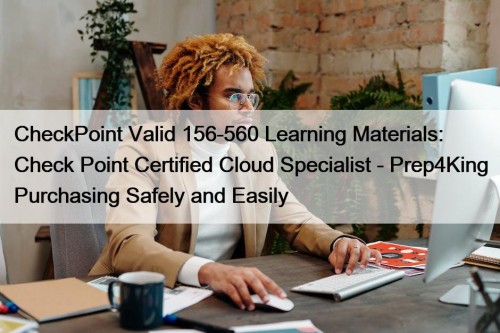 CheckPoint Valid 156-560 Learning Materials: Check Point Certified ...